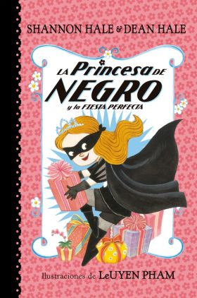 PRINCESA DE NEGRO Y LA FIESTA PERFECTA, LA (LA PRINCESA DE NEGRO)