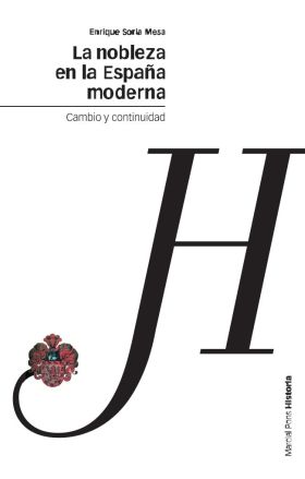 NOBLEZA EN LA ESPAÑA MODERNA, LA