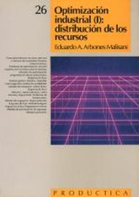 Optimización Industrial (Tomo I). Prodúctica 26
