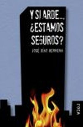 Y si Arde...