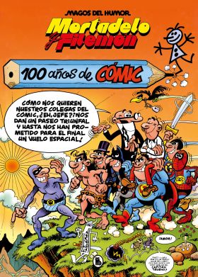 MORTADELO Y FILEMÓN. 100 AÑOS DE CÓMIC