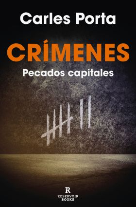 CRIMENES. PECADOS CAPITALES