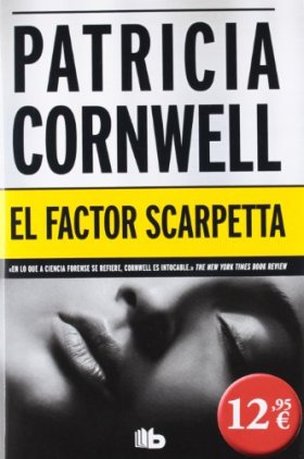 FACTOR SCARPETTA, EL (DOCTORA KAY SCARPETTA 17)