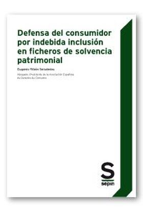 Defensa del consumidor por indebida inclusión en ficheros de solvencia patrimoni