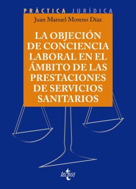 LA OBJECION DE CONCIENCIA EN EL AMBITO DE LAS PRESTACIONES DE SER