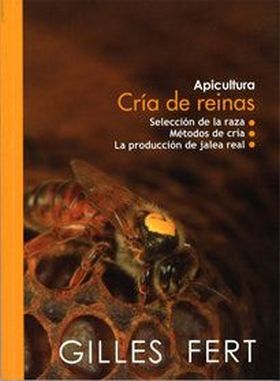 APICULTURA. CRIA DE REINAS