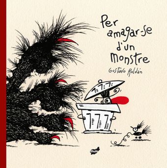 PER AMAGAR-SE D''''UN MONSTRE