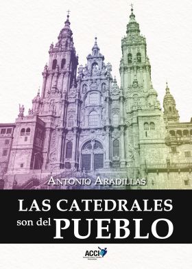 CATEDRALES SON DEL PUEBLO, LAS