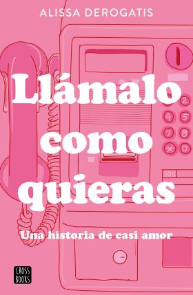 LLÁMALO COMO QUIERAS