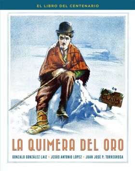 QUIMERA DEL ORO:LIBRO DEL CENTENARIO