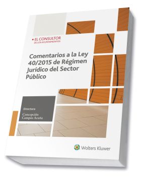 Comentarios a la Ley 40/2015 de régimen jurídico del sector público