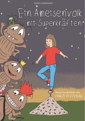 EIN AMEISENVOLK MIT SUPERKRÄFTEN