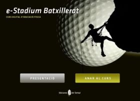 Proyecto e-Stadium Batxillerat (Educació Física Batxillerat)