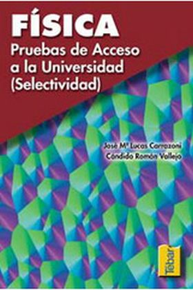 FÍSICA. PRUEBAS DE ACCESO A LA UNIVERSIDAD