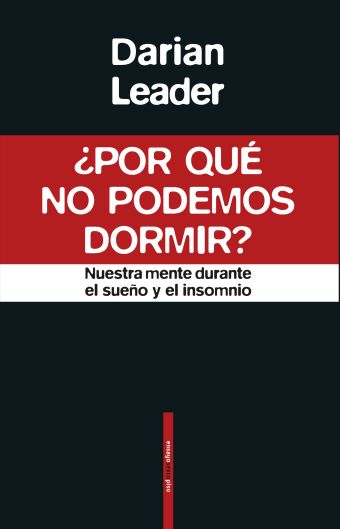 ¿POR QUE NO PODEMOS DORMIR?