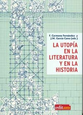 La Utopía en la Literatura y en la Historia