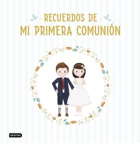 RECUERDOS DE MI PRIMERA COMUNION
