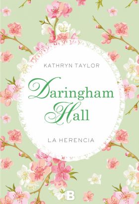 Daringham Hall. La herencia (Trilogía Daringham Hall 1)