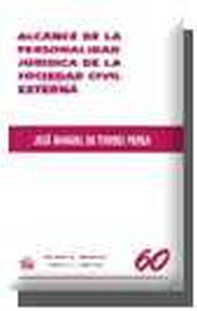 ALCANCE DE LA PERSONALIDAD JURIDICA DE LA SOCIEDAD