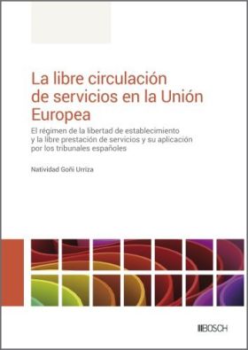 La libre circulación de servicios en la Unión Europea