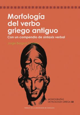 MORFOLOGIA DEL VERBO ANTIGUO. CON UN COMPENDIO DE SINTAXIS VERBAL