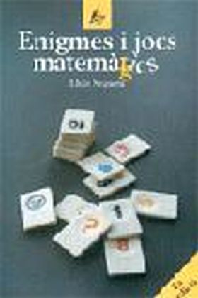 Enigmes i jocs matemàtics (matemàgics)