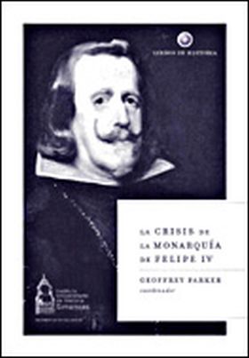 La crisis de la monarquía de Felipe IV