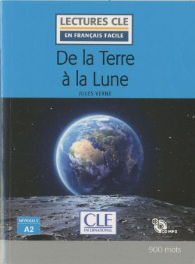 DE LA TERRE A LA LUNE - NIVEAU 2/A2 - LIVRE + CD