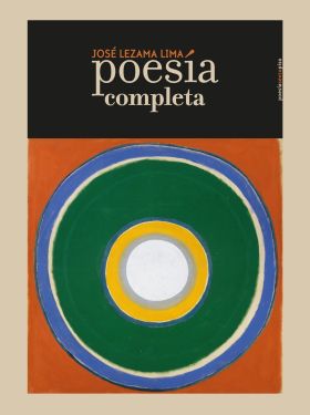POESIA COMPLETA. JOSE LEZAMA LIMA