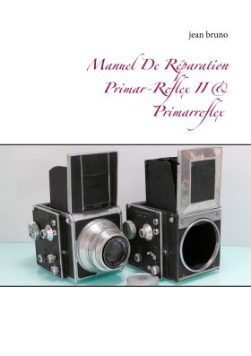 MANUEL DE RÉPARATION PRIMAR-REFLEX  II &  PRIMARREFLEX