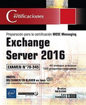 EXCHANGE SERVER 2016 PREPARACION PARA LA CERTIFICA