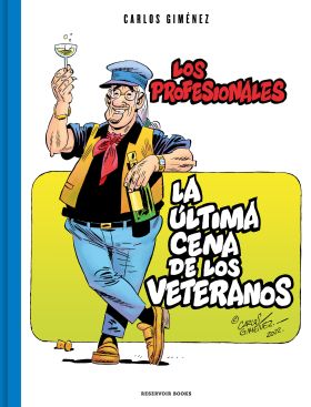 LA ULTIMA CENA DE LOS VETERANOS (LOS PROFESIONALES 6)