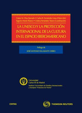 La UNESCO y la protección internacional de la cultura en el espacio Iberoamerica