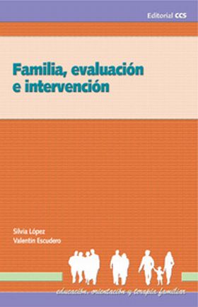 FAMILIA, EVALUACIÓN E INTERVENCIÓN