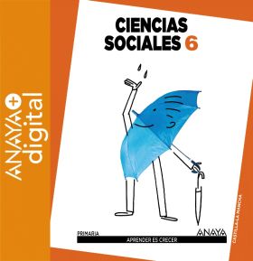 CIENCIAS SOCIALES 6. PRIMARIA. ANAYA + DIGITAL.