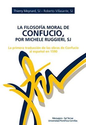 LA FILOSOFÍA MORAL DE CONFUCIO, POR MICHELE RUGGIERI, SJ