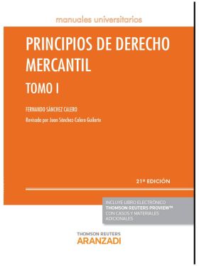 Principios de Derecho Mercantil - Tomo I (Papel + e-book)
