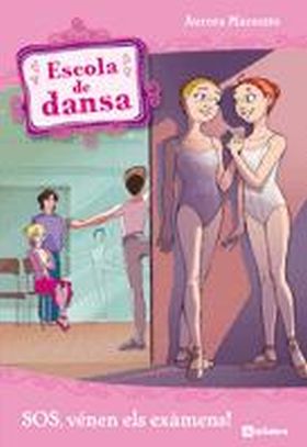 ESCOLA DE DANSA 9. SOS, VENEN ELS EXAMENS!