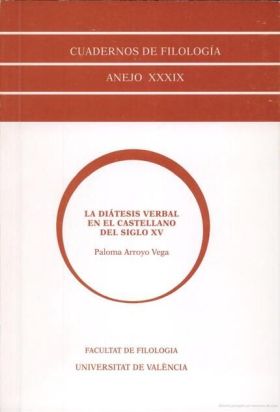 La diátesis verbal en el castellano del siglo XV