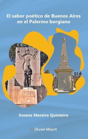 El sabor poético de Buenos Aires en el Palermo borgiano