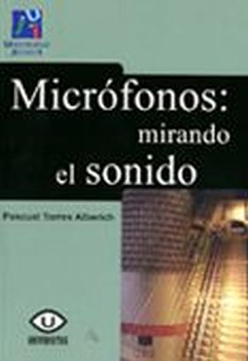 Micrófonos: mirando el sonido.
