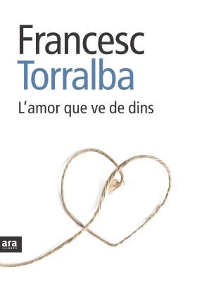 AMOR QUE VE DE DINS, L