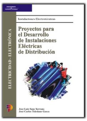 Proyectos para el desarrollo de instalaciones eléctricas de distribución
