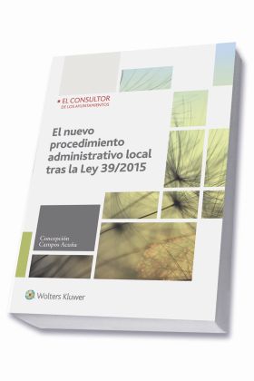 El nuevo procedimiento administrativo local tras la Ley 39/2015