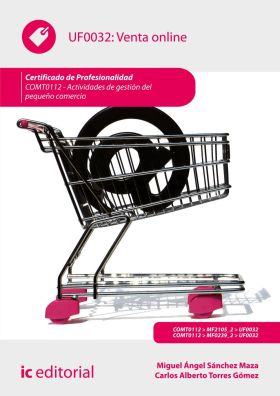 VENTA ONLINE. COMT0112 - ACTIVIDADES DE GESTION DEL PEQUEÑO COMERCIO