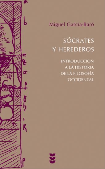 SOCRATES Y HEREDEROS. INTRODUCCION A LA HISTORIA D