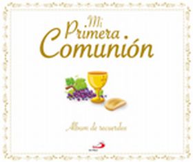 MI PRIMERA COMUNION. ALBUM DE RECUERDO
