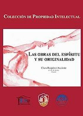 LAS OBRAS DEL ESPÍRITU Y SU ORIGINALIDAD