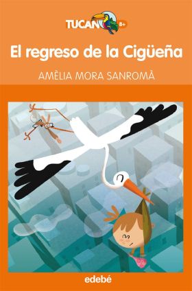 EL REGRESO DE LA CIGÜEÑA