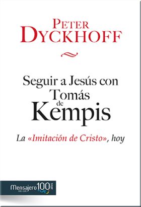 SEGUIR A JESUS CON TOMAS DE KEMPIS-LA IMITACION DE